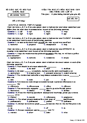 Đề kiểm tra học kỳ I môn Tiếng Anh Lớp 10 - Mã đề 524 - Năm học 2018-2019 - Sở giáo dục và đào tạo Quảng Nam